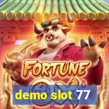 demo slot 77