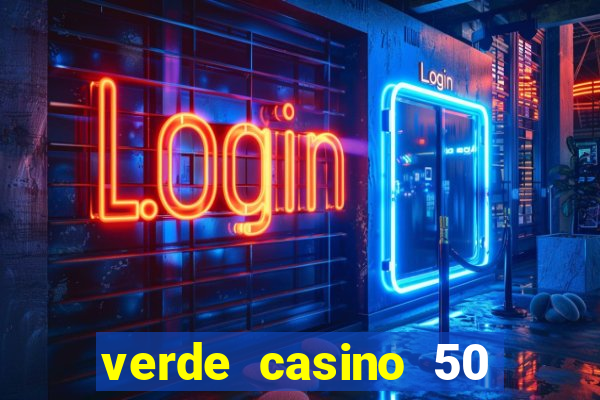 verde casino 50 rodadas grátis