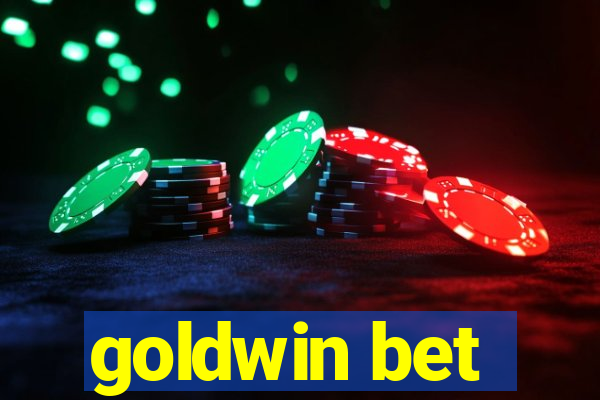 goldwin bet