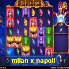 milan x napoli