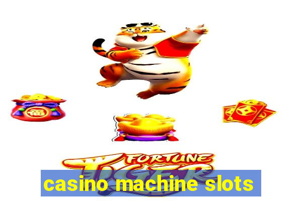 casino machine slots