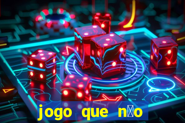 jogo que n茫o precisa depositar