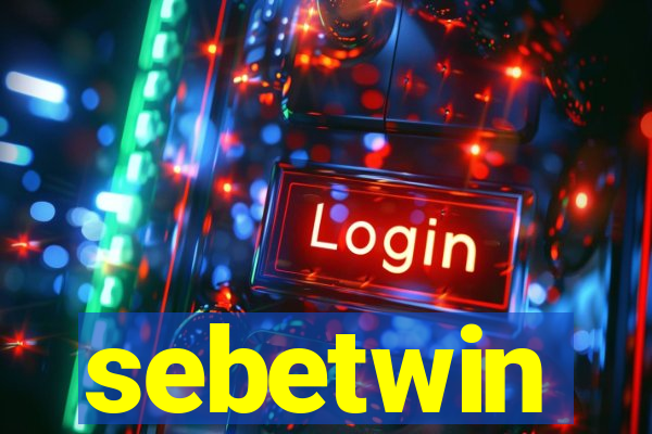 sebetwin