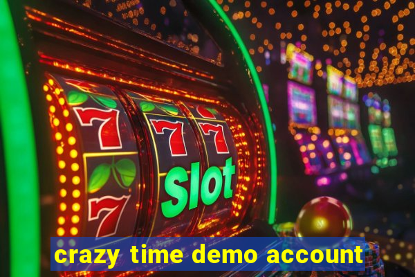 crazy time demo account