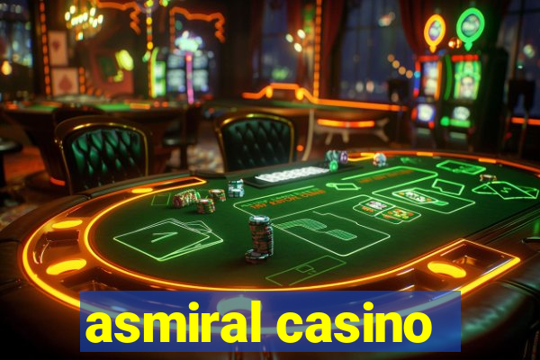 asmiral casino