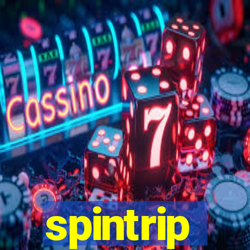 spintrip