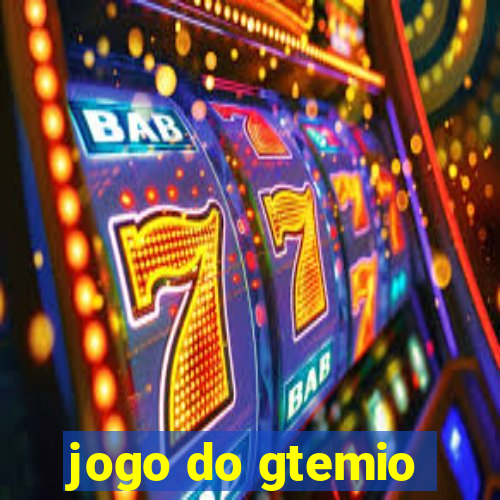 jogo do gtemio