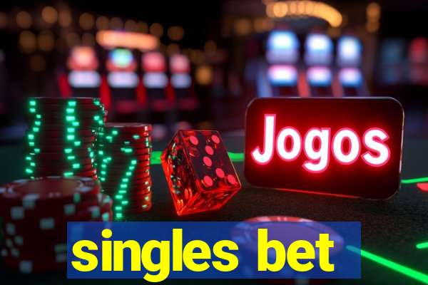 singles bet