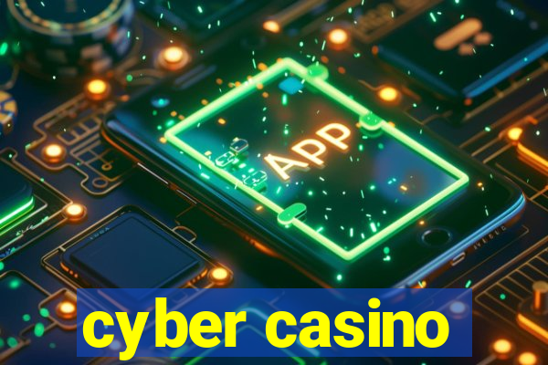 cyber casino