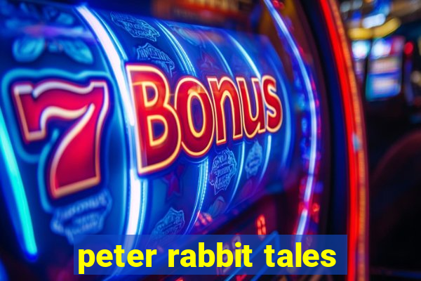 peter rabbit tales