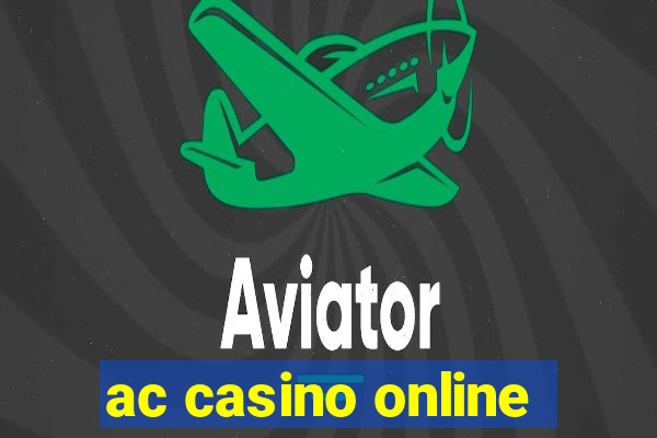 ac casino online