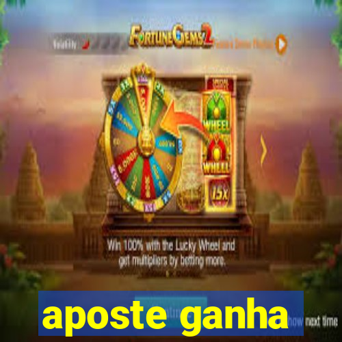 aposte ganha