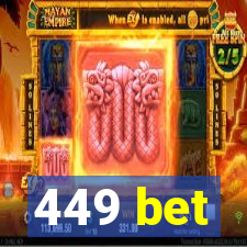 449 bet