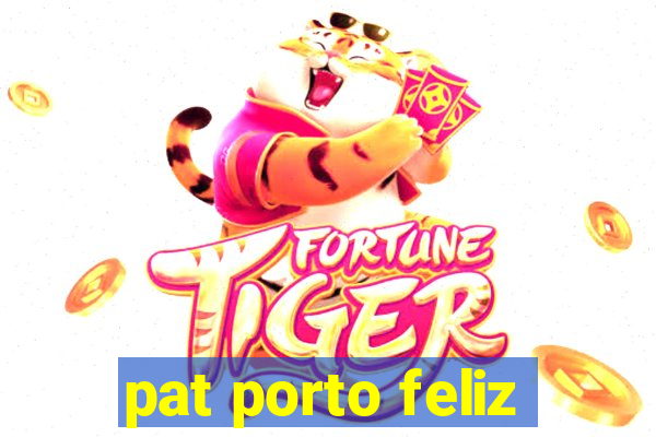 pat porto feliz