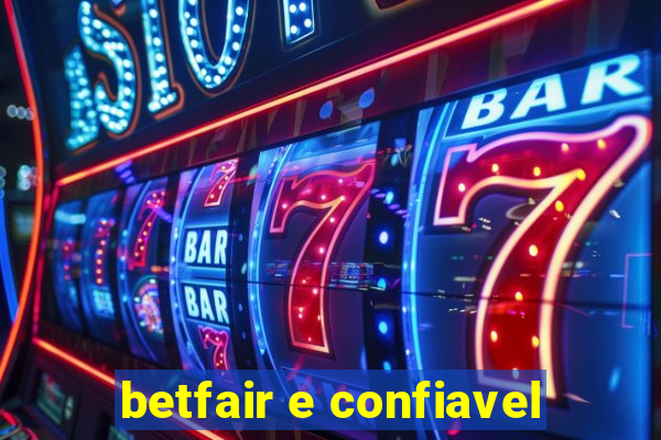 betfair e confiavel