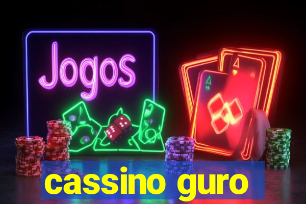 cassino guro