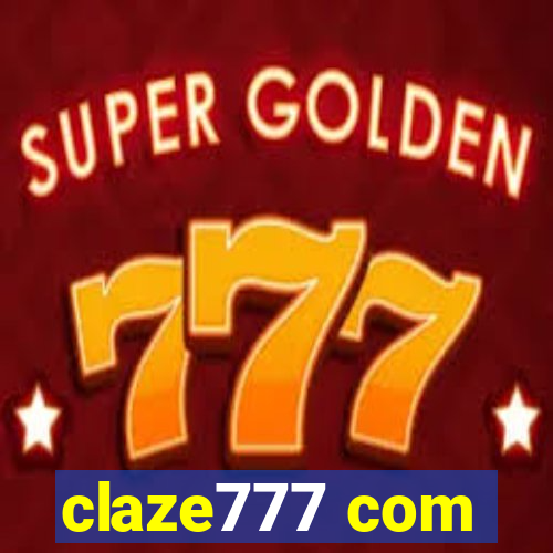 claze777 com