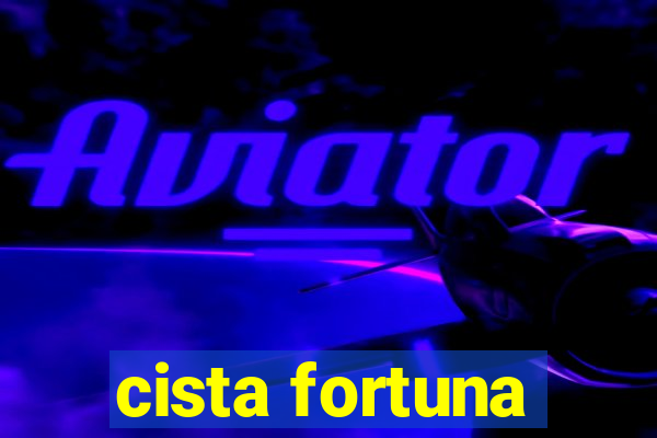 cista fortuna