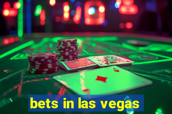 bets in las vegas