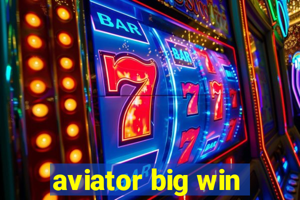 aviator big win