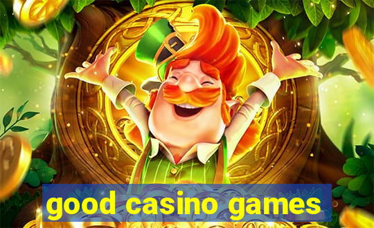 good casino games