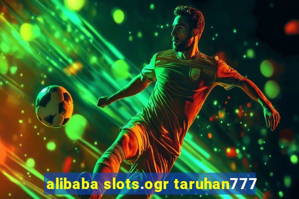 alibaba slots.ogr taruhan777