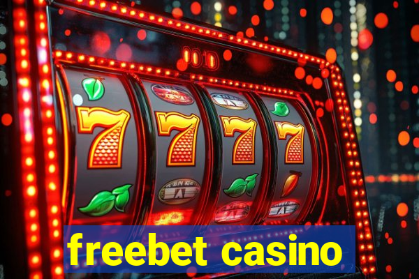 freebet casino