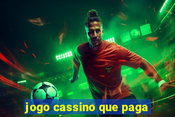 jogo cassino que paga