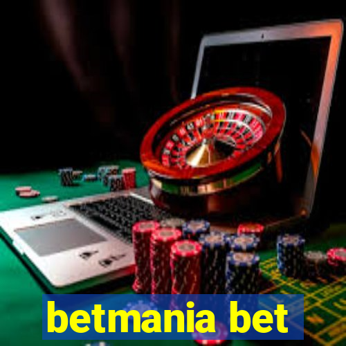 betmania bet