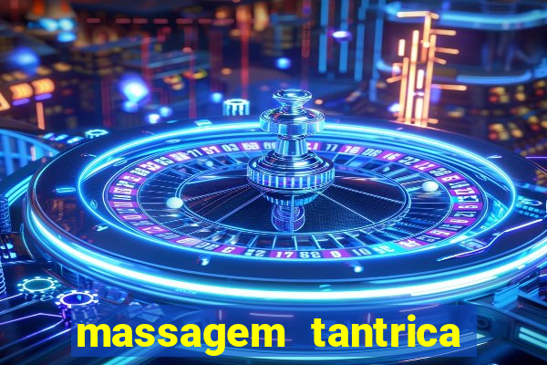 massagem tantrica em santos