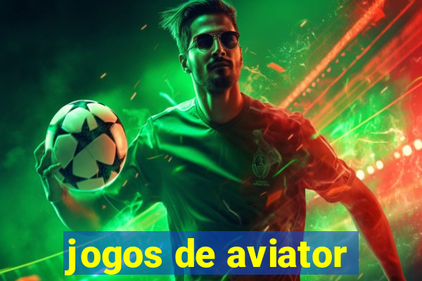 jogos de aviator