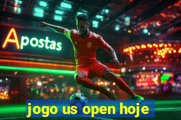 jogo us open hoje