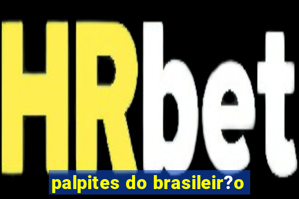 palpites do brasileir?o