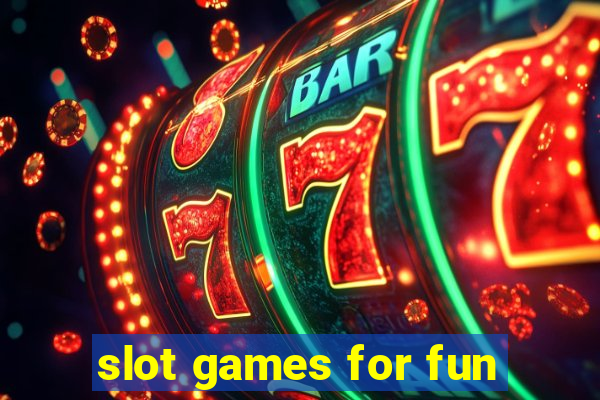 slot games for fun