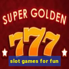 slot games for fun