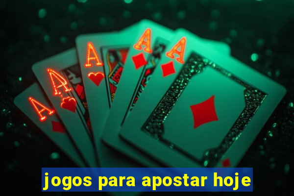 jogos para apostar hoje