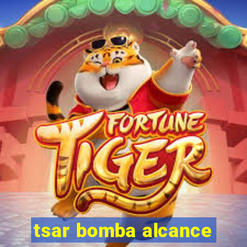 tsar bomba alcance