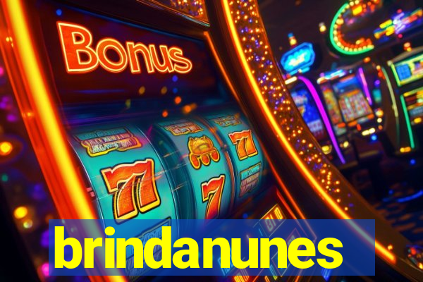 brindanunes