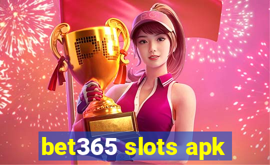 bet365 slots apk