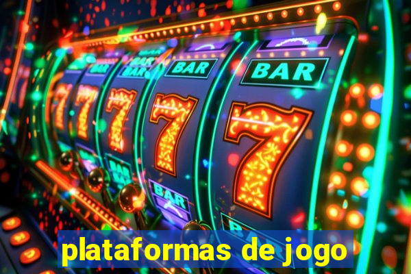 plataformas de jogo