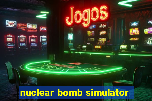 nuclear bomb simulator