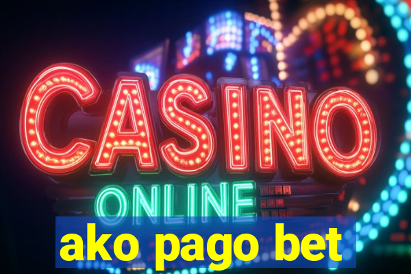 ako pago bet