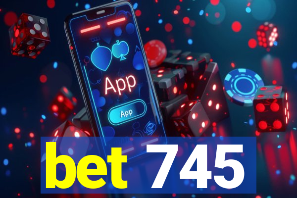 bet 745