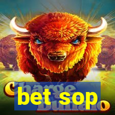 bet sop