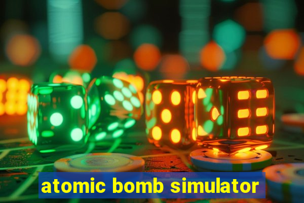 atomic bomb simulator