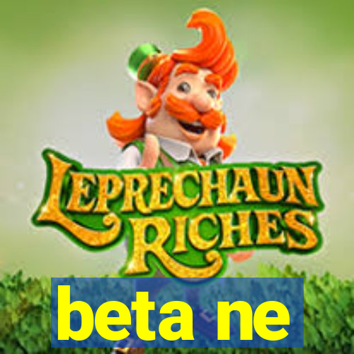 beta ne