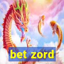 bet zord