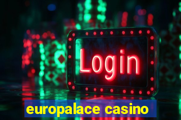 europalace casino