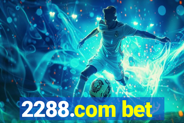 2288.com bet