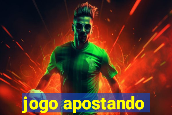 jogo apostando